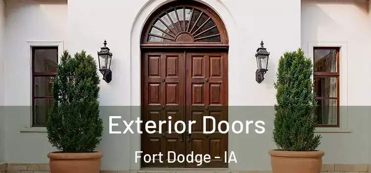 Exterior Doors Fort Dodge - IA