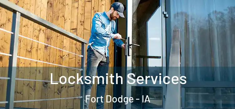 Locksmith Services Fort Dodge - IA
